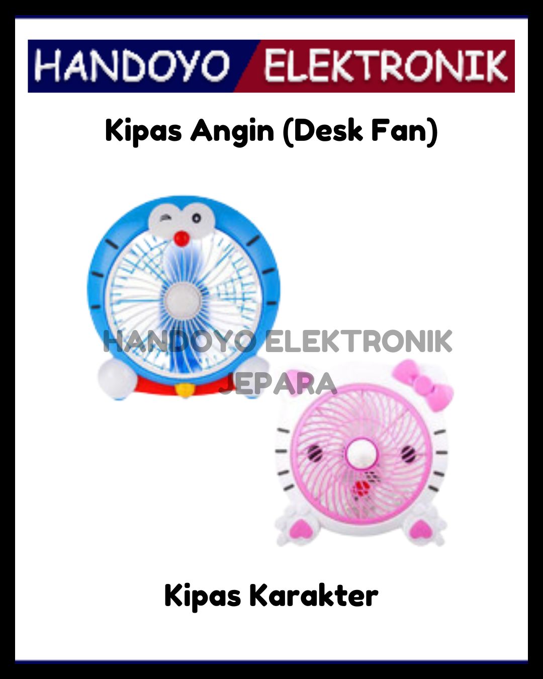 Desk Fan Karakter Profan / Eltron / HRK / RRT