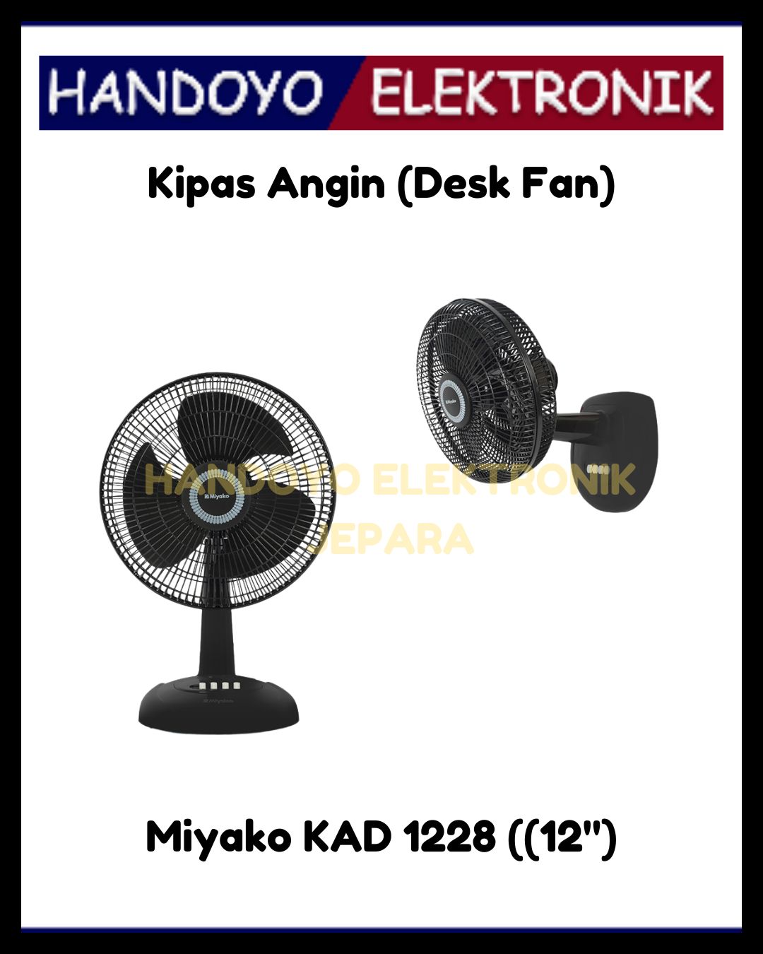 Desk Fan Miyako KAD 1228 Hitam [PL] (12 Inch)