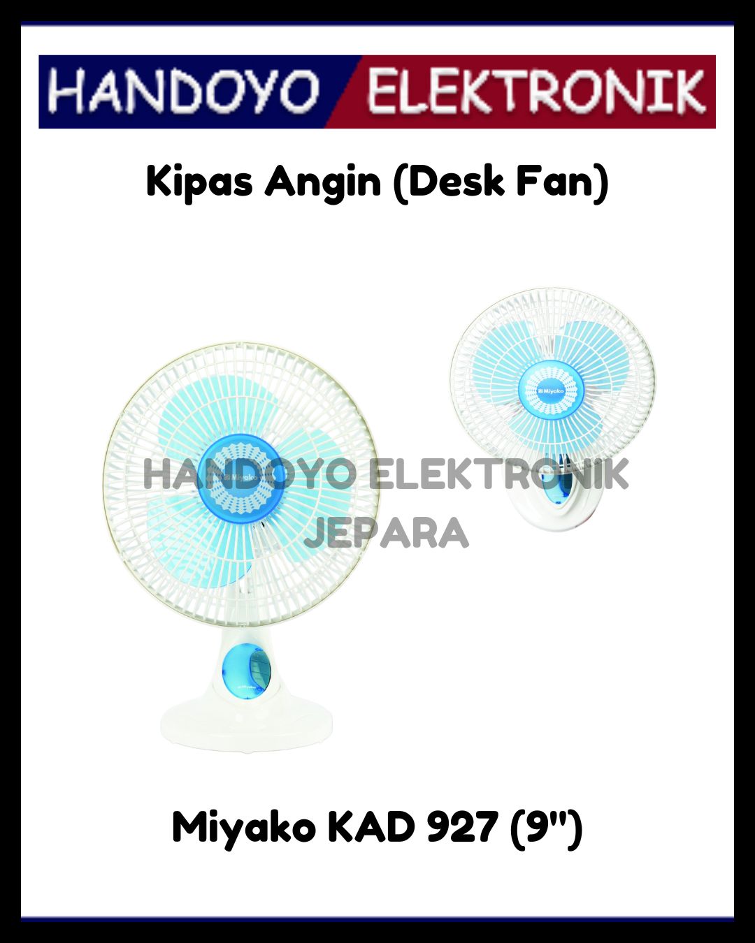 Desk Fan Miyako KAD 927 [B] (9 Inch)