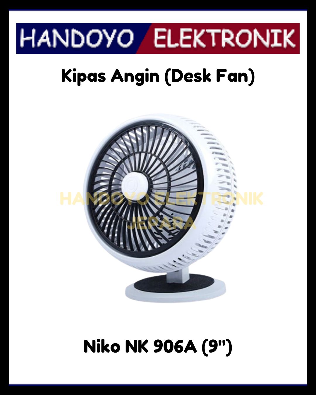Desk Fan Niko NK 906 A (9 Inch)