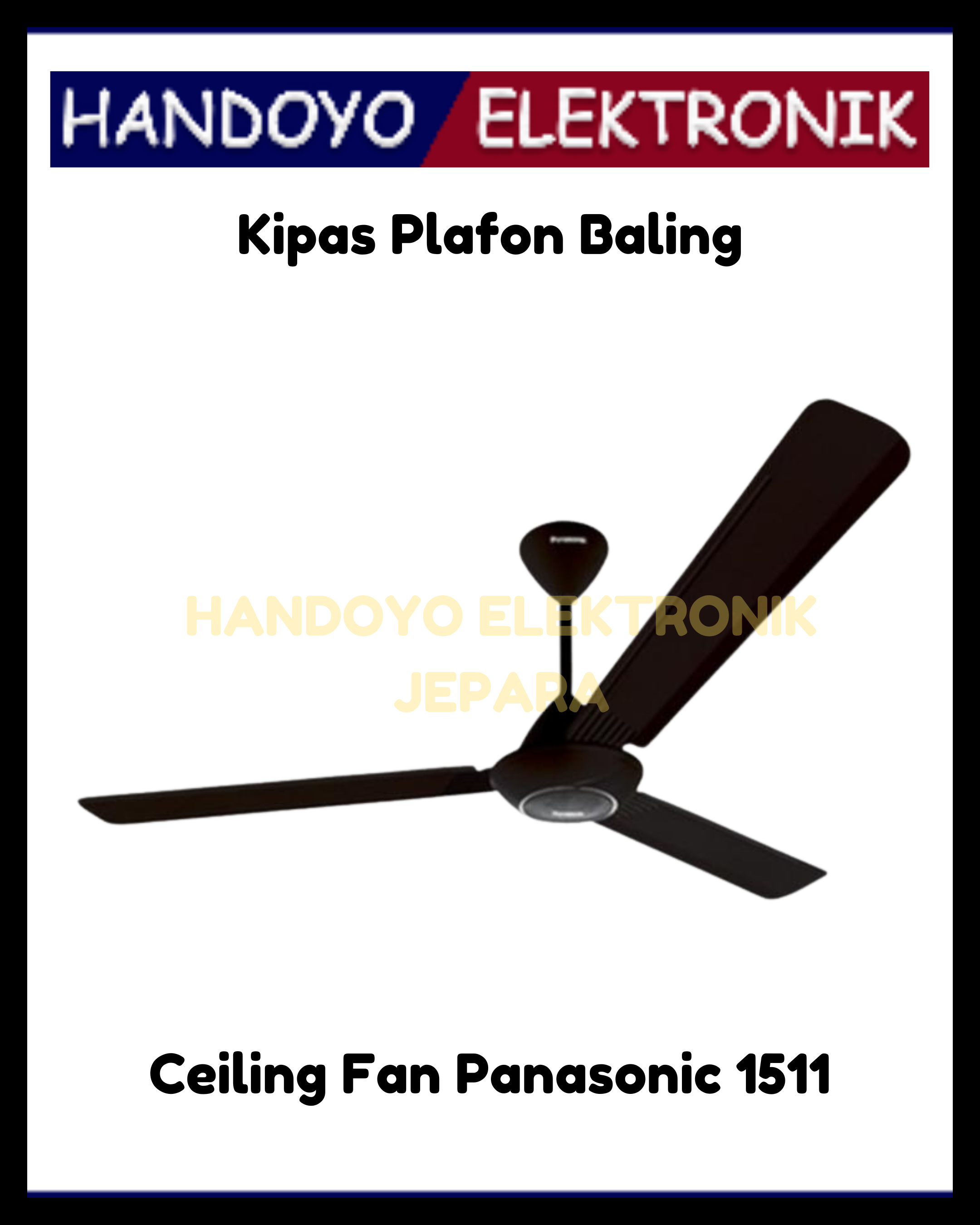 Kipas Baling-Baling Plafon Fan Panasonic 1511 Hitam