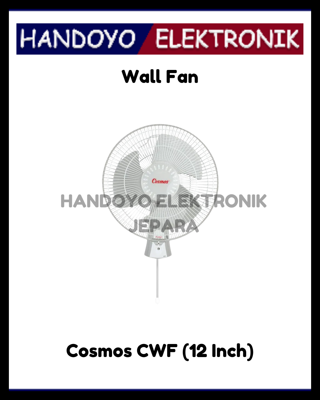 Wall Fan Cosmos CWF (12 Inch)