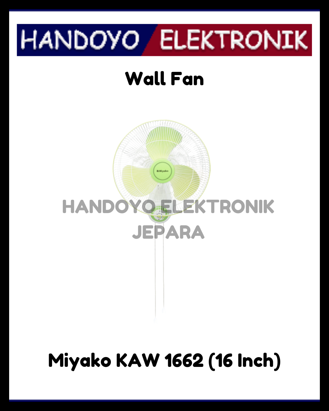 Wall Fan Miyako KAW 1662 (16 Inch)