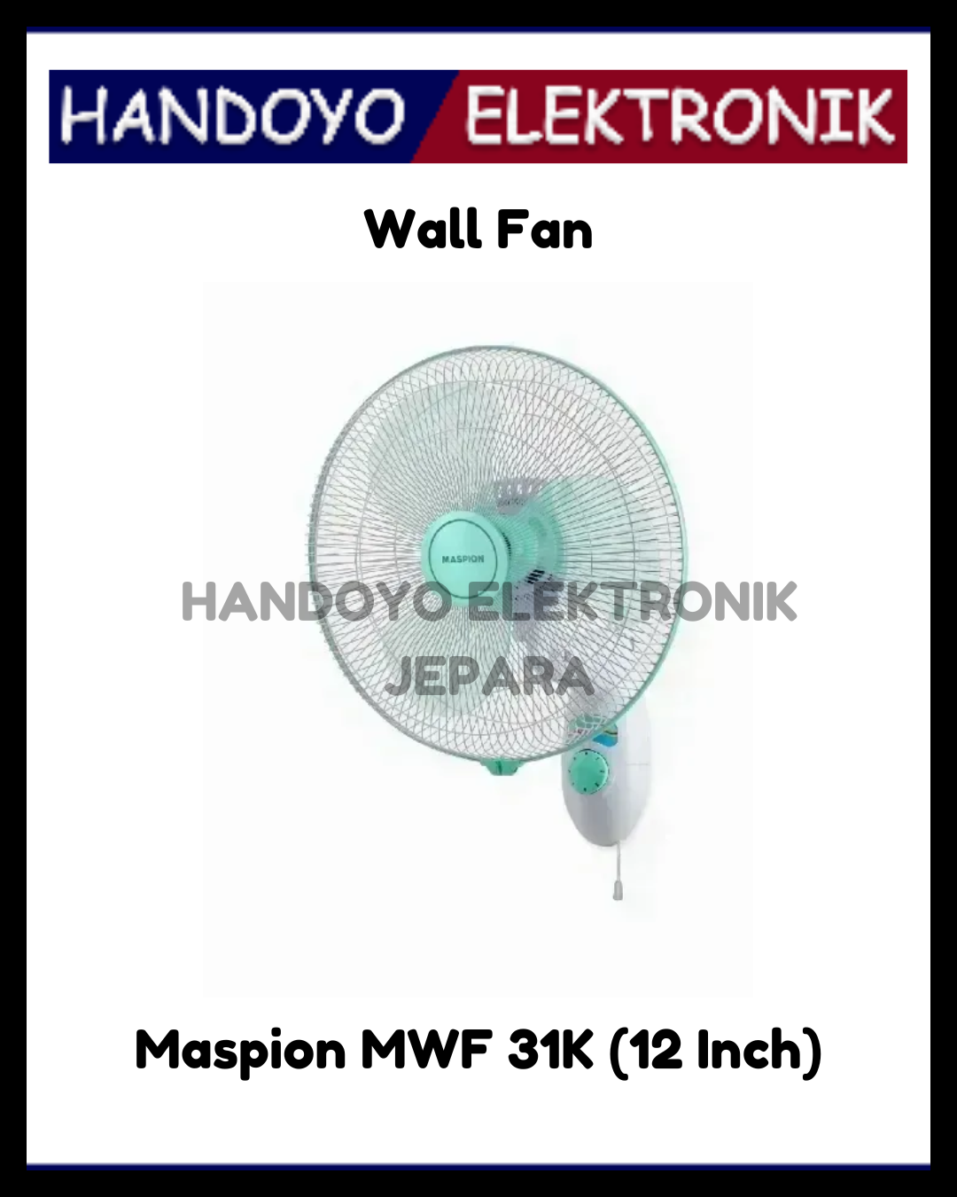 Wall Fan Maspion MWF 31K (12 Inch)