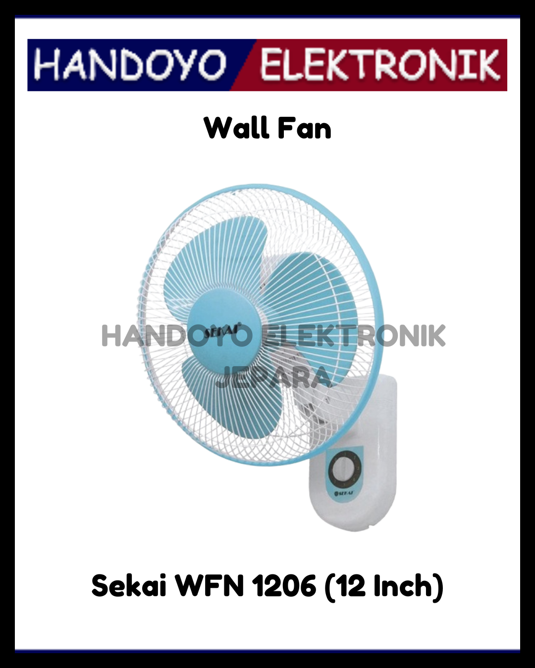 (PROMO) Wall Fan Sekai WFN 1206 (12 Inch)