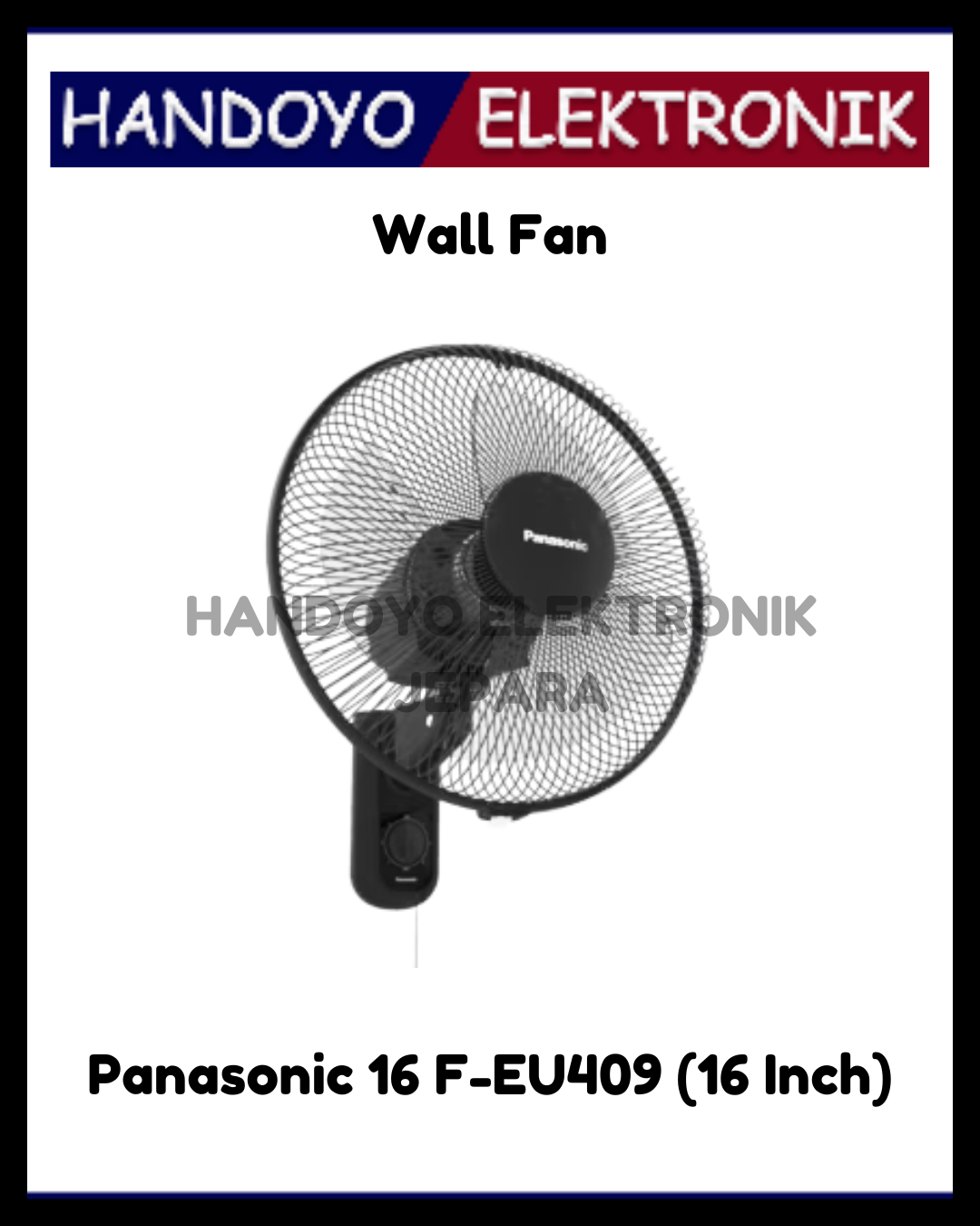 Wall Fan Panasonic 16 F-EU409
