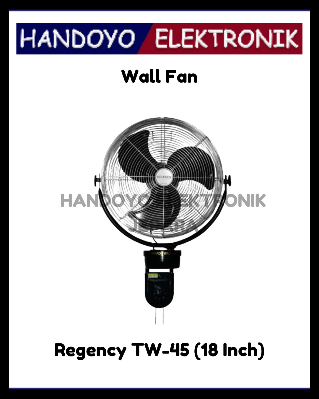 Wall Fan Stainless Regency TW-45 (18 Inch)