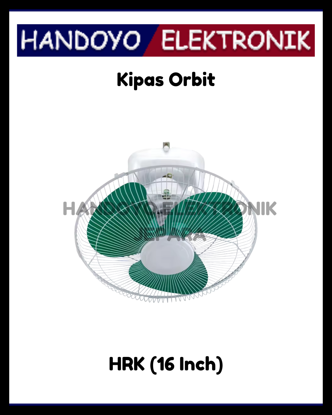 Kipas Orbit HRK (16 Inch)