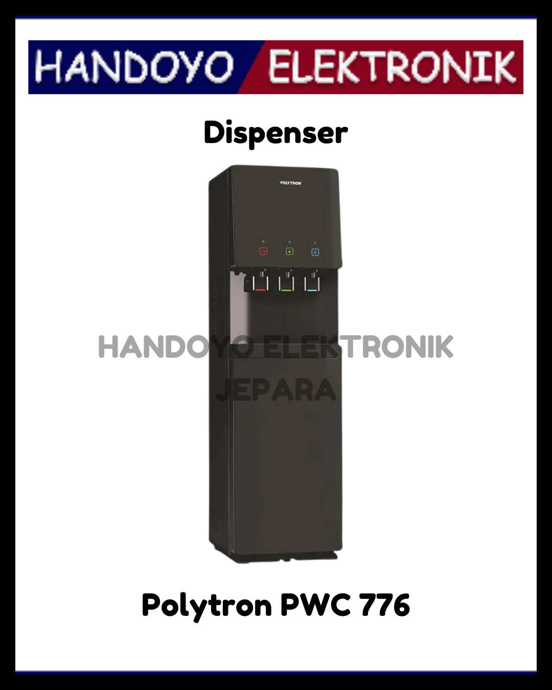 Dispenser Polytron PWC 776 (Galon Bawah) (Kompresor)