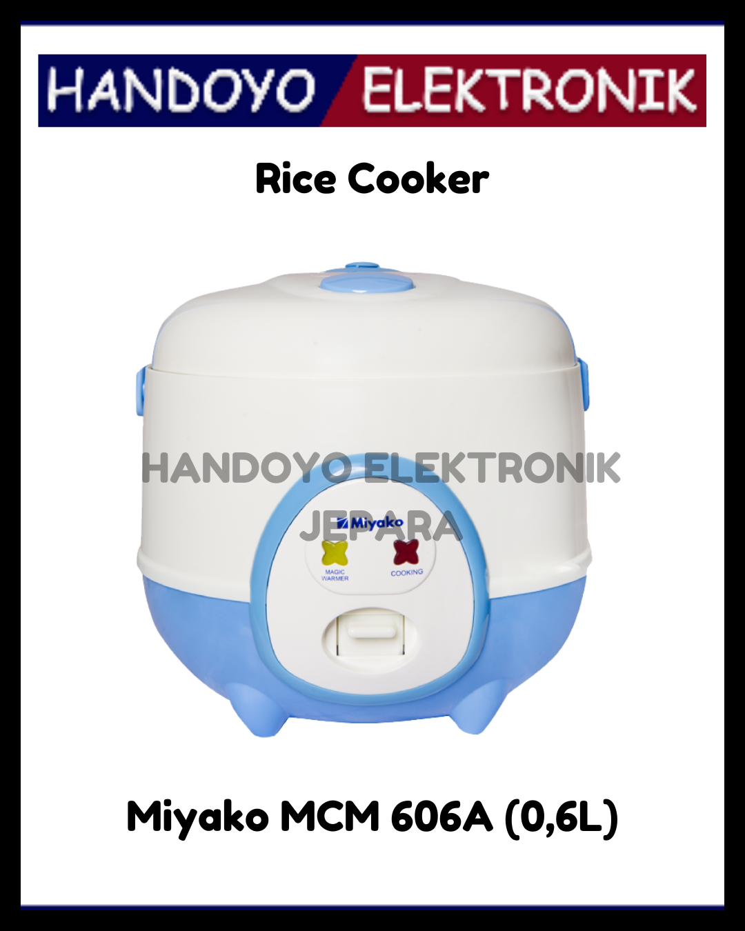 Rice Cooker Miyako MCM 606A (0,6L)