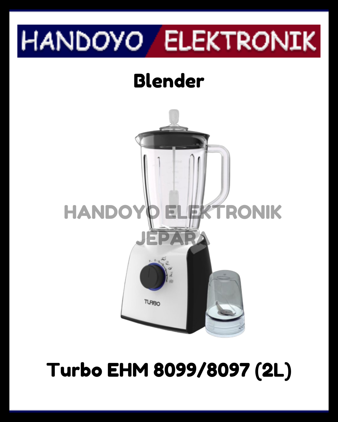 (PROMO) Blender Turbo EHM 8099/8097 (2L) (2 Tabung)