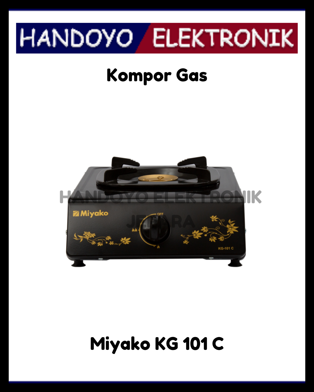 Kompor Gas 1 Tungku Miyako KG 101 C (Burner Kuningan)