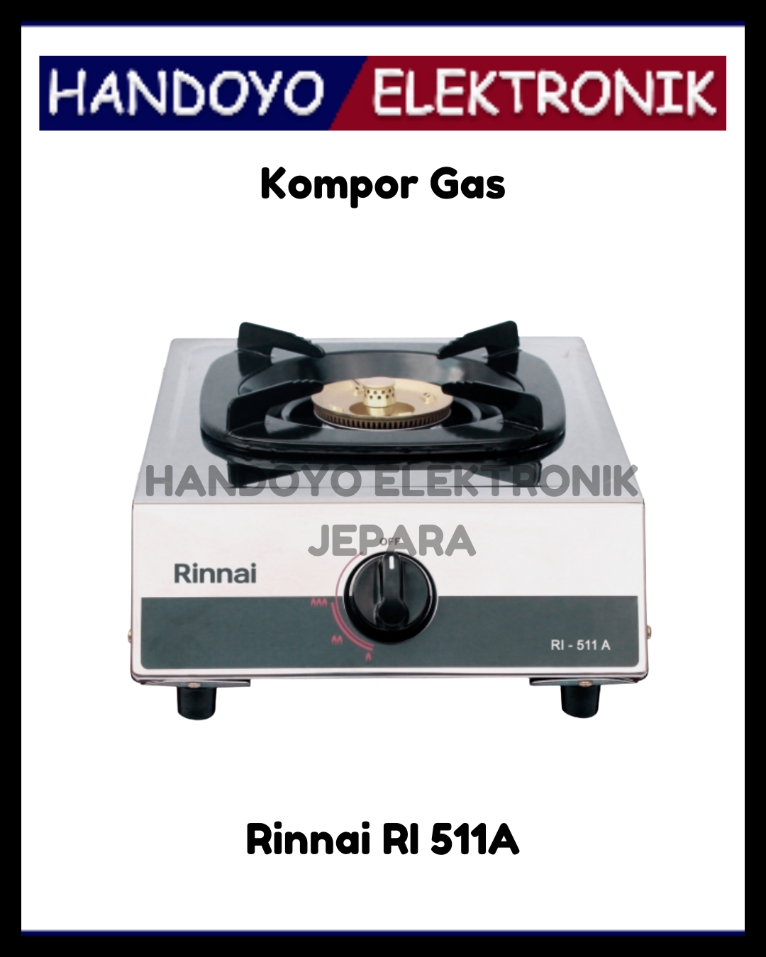 Kompor Gas 1 Tungku Rinnai RI 511A