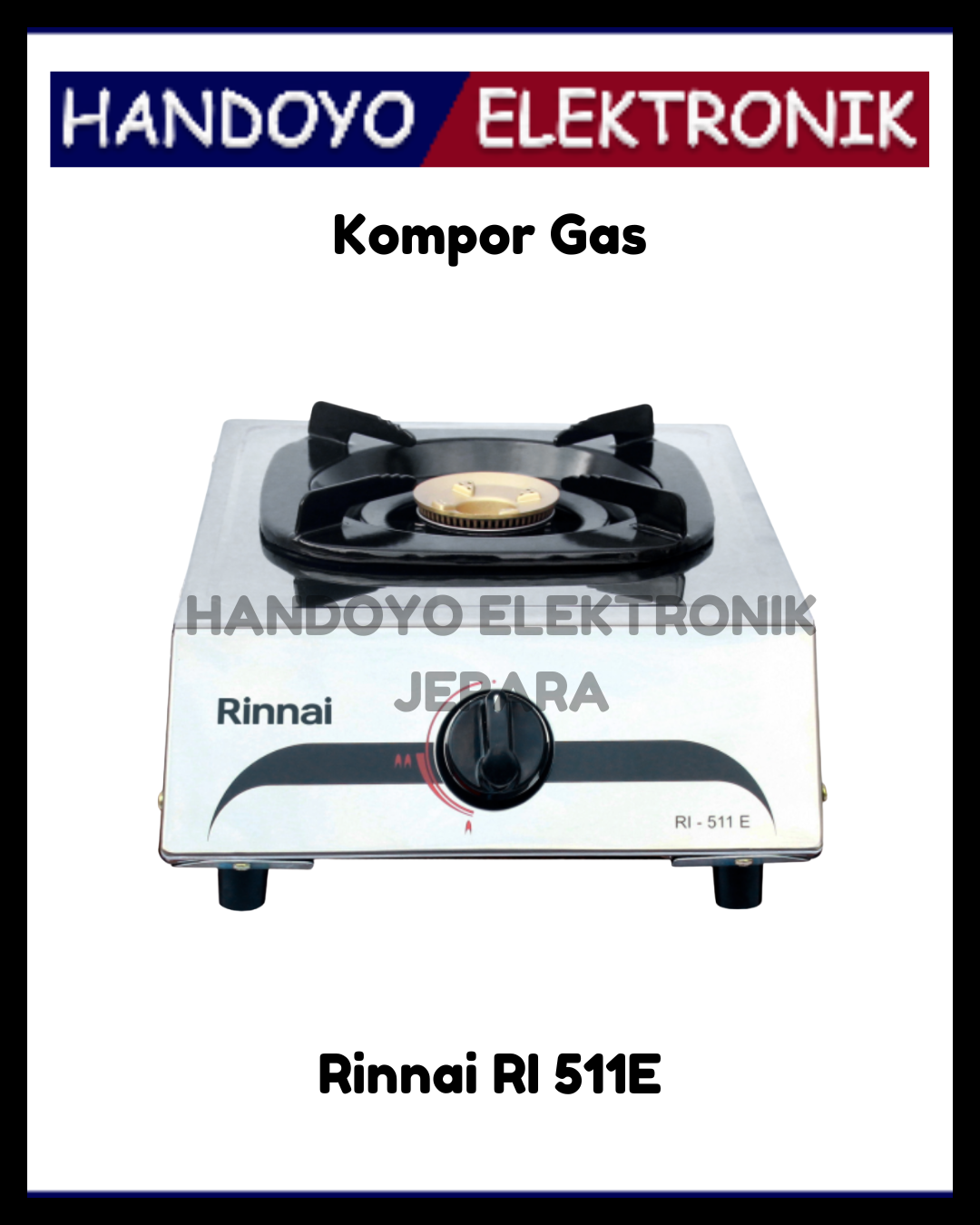 Kompor Gas 1 Tungku Rinnai RI 511E