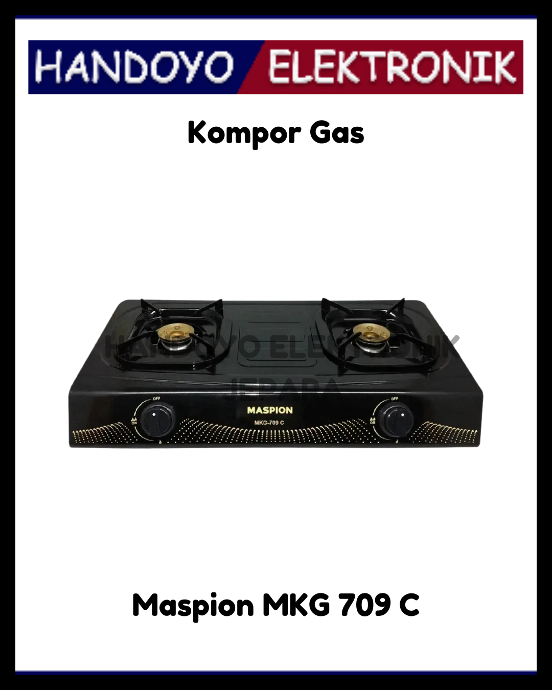 (PROMO) Kompor Gas 2 Tungku Maspion MKG-709 C