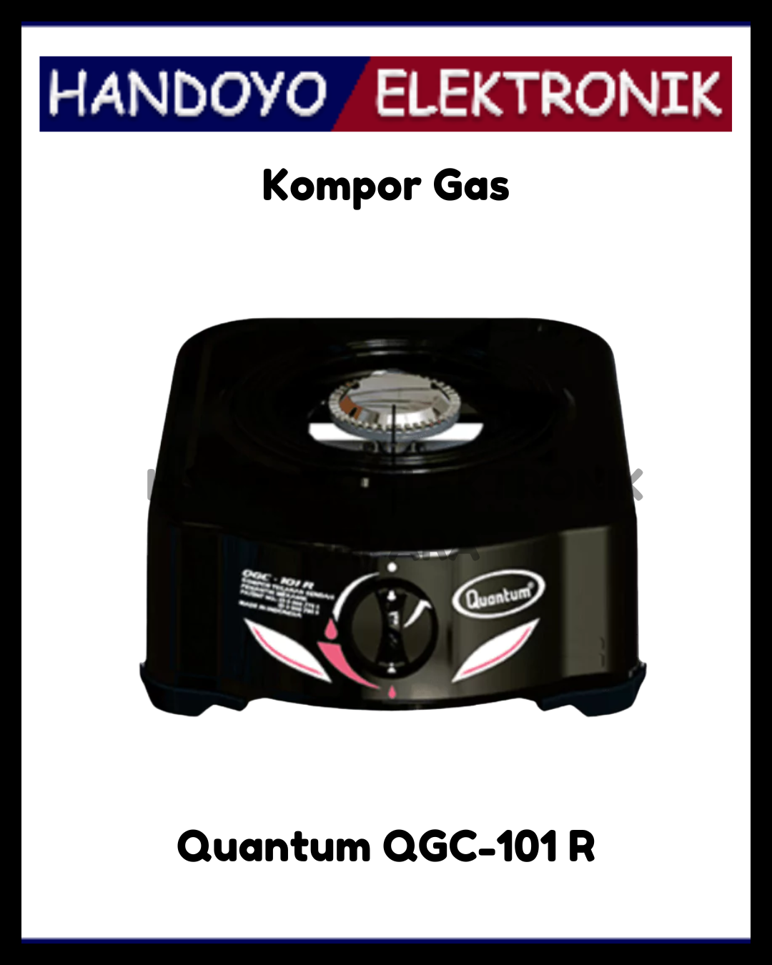 Kompor Gas 1 Tungku Quantum QGC-101 R