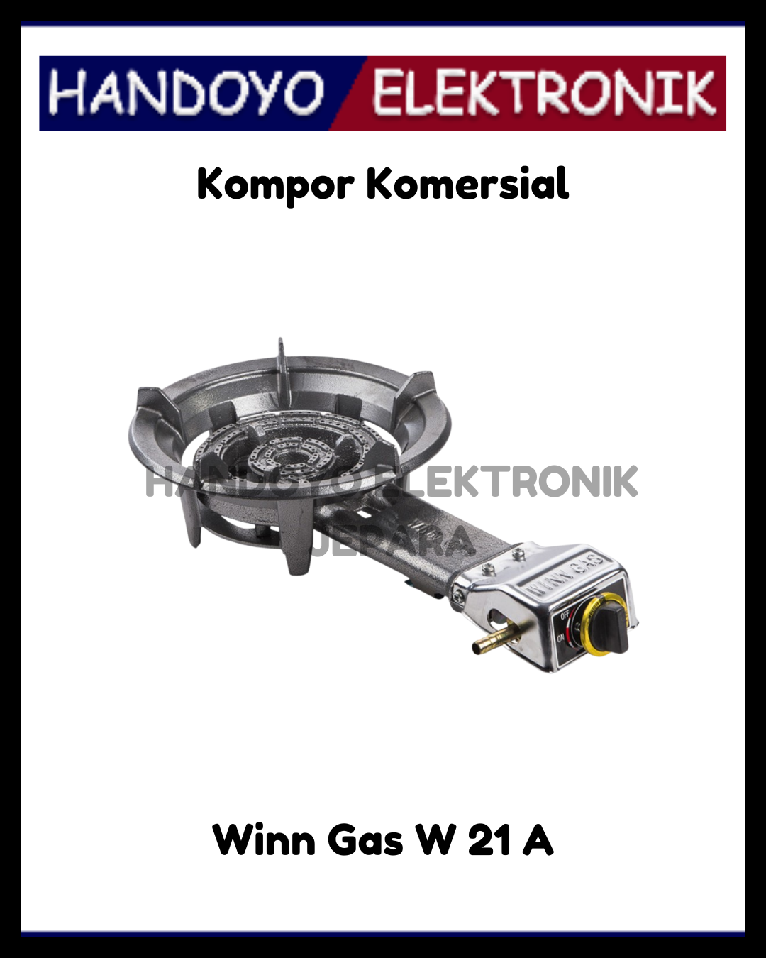 Kompor Gas Winn Gas Cor Komersial W 21 A 21A