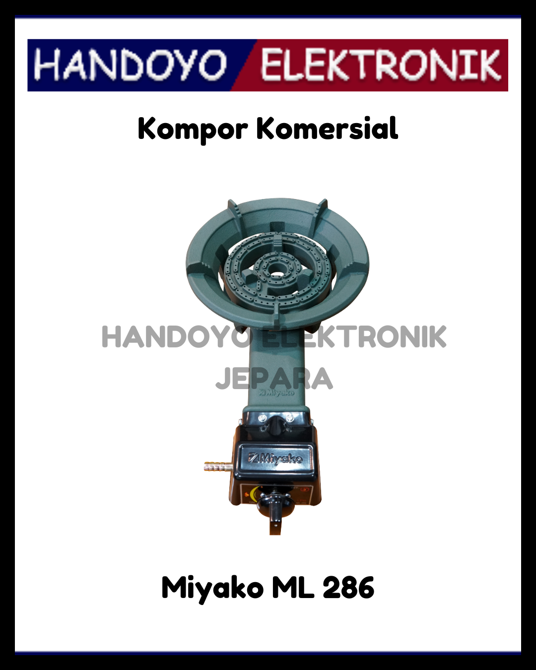 Kompor Gas Cor Miyako Komersial ML 286