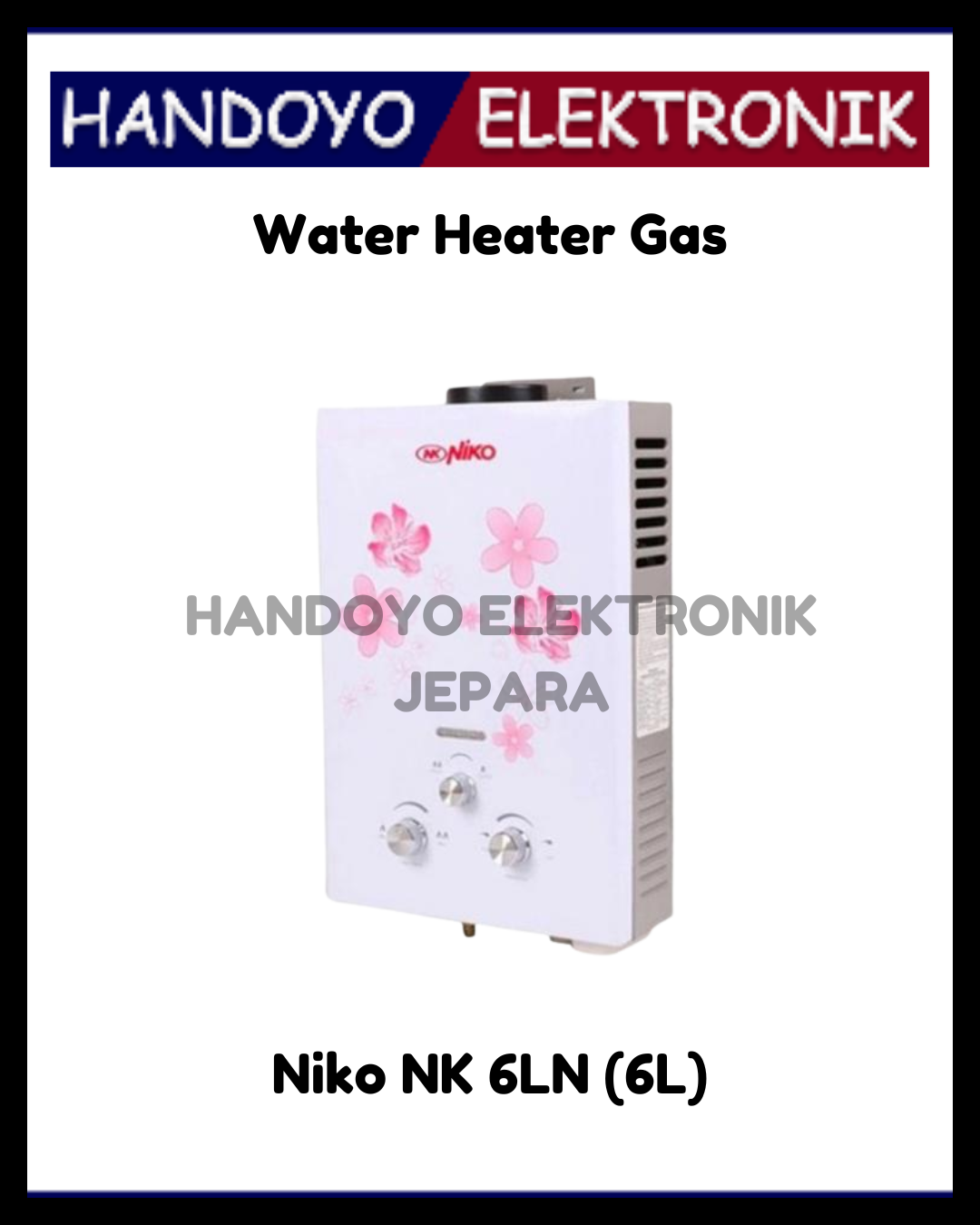 Water Heater Gas Niko NK 6LN