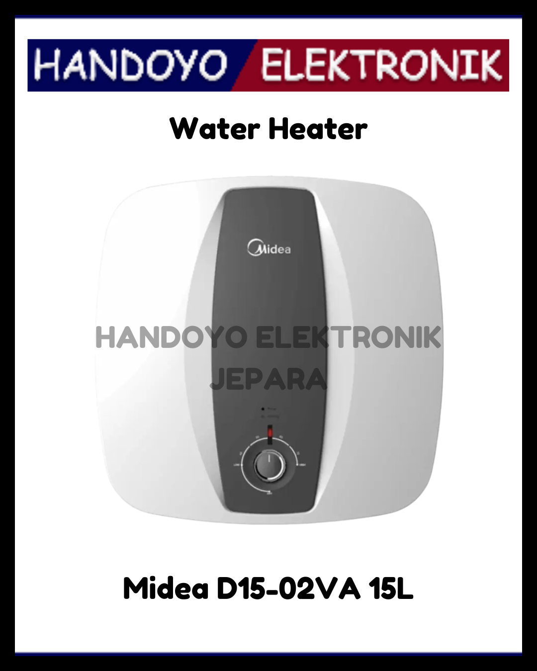 Water Heater Listrik Midea D15-02VA 15L