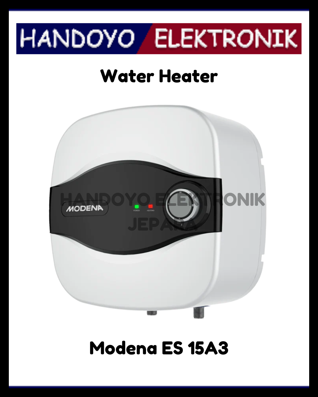 (PROMO) Water Heater Listrik Modena ES 15A3