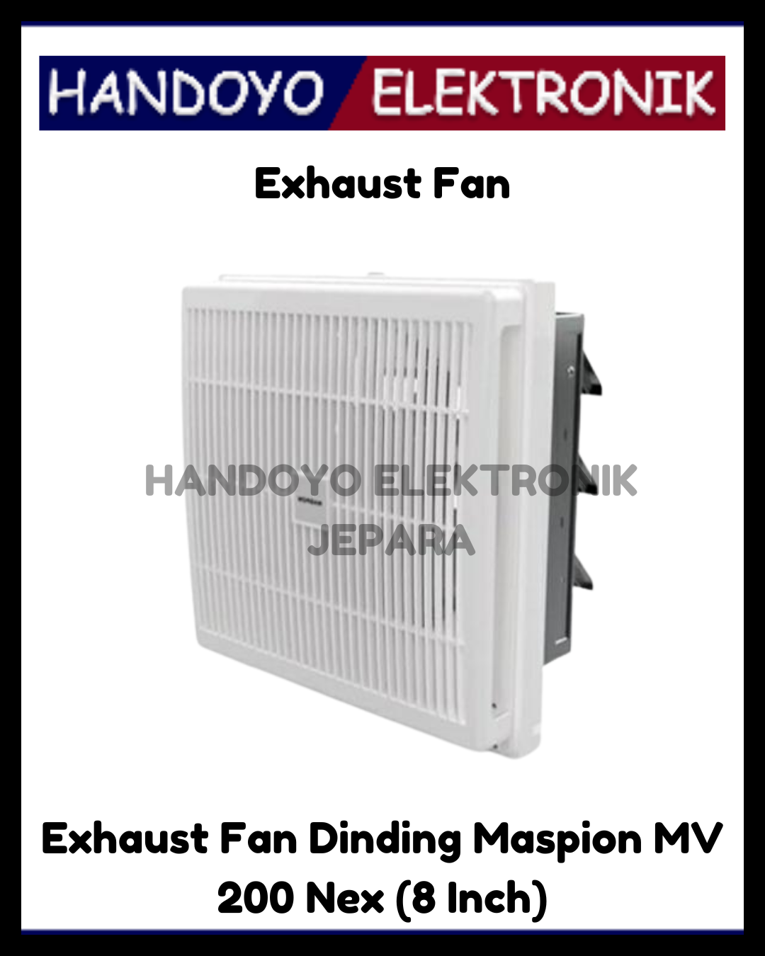 Exhaust Fan Dinding Maspion MV 200 Nex (8 Inch)
