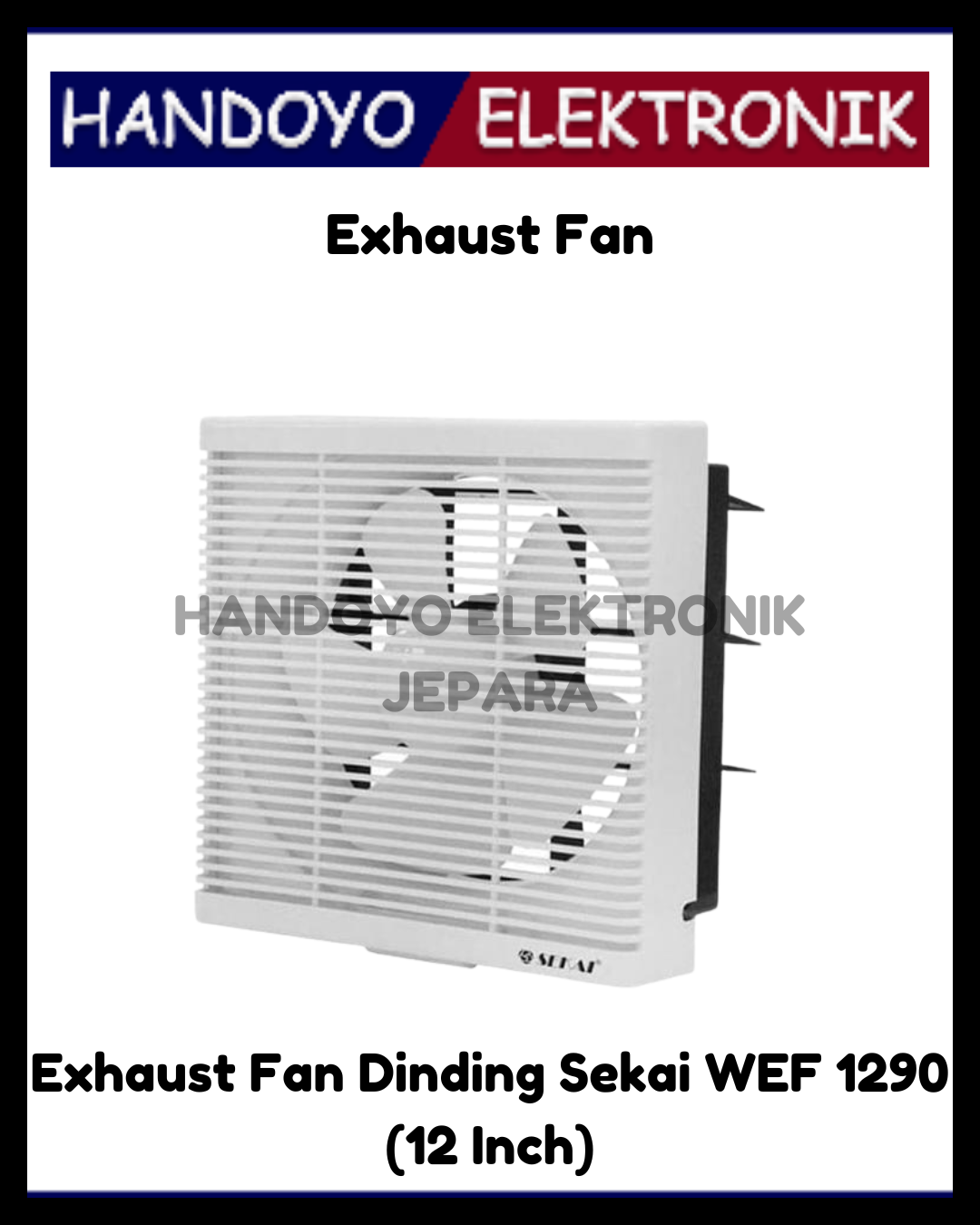Exhaust Fan Dinding Sekai WEF 1290 (12 Inch)