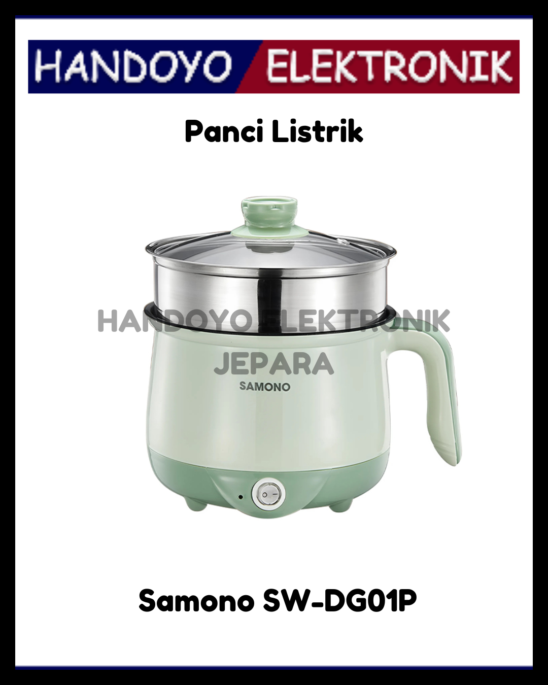 Panci Listrik Samono SW-DG01P