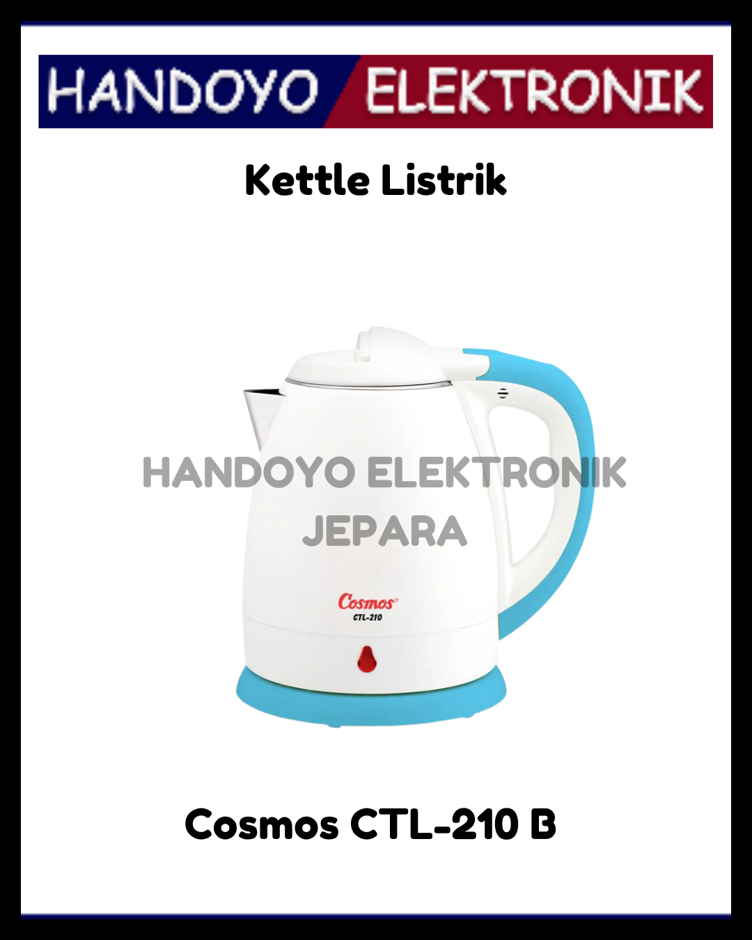 Kettle Listrik Cosmos CTL-210 B (1,2L)