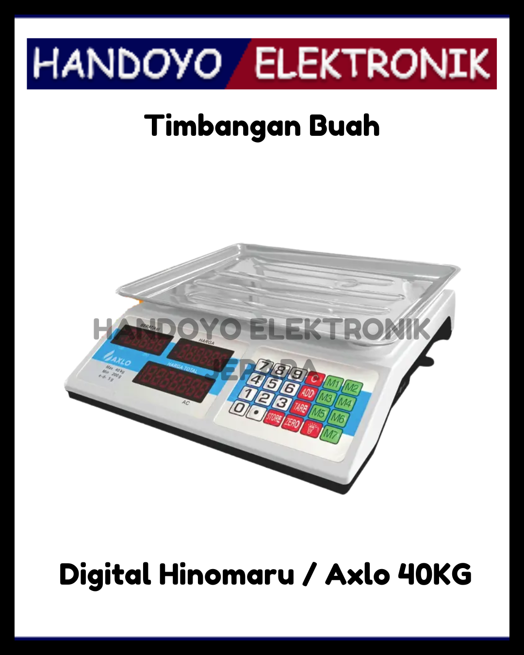 Timbangan Buah Digital Hinomaru / Axlo 40KG