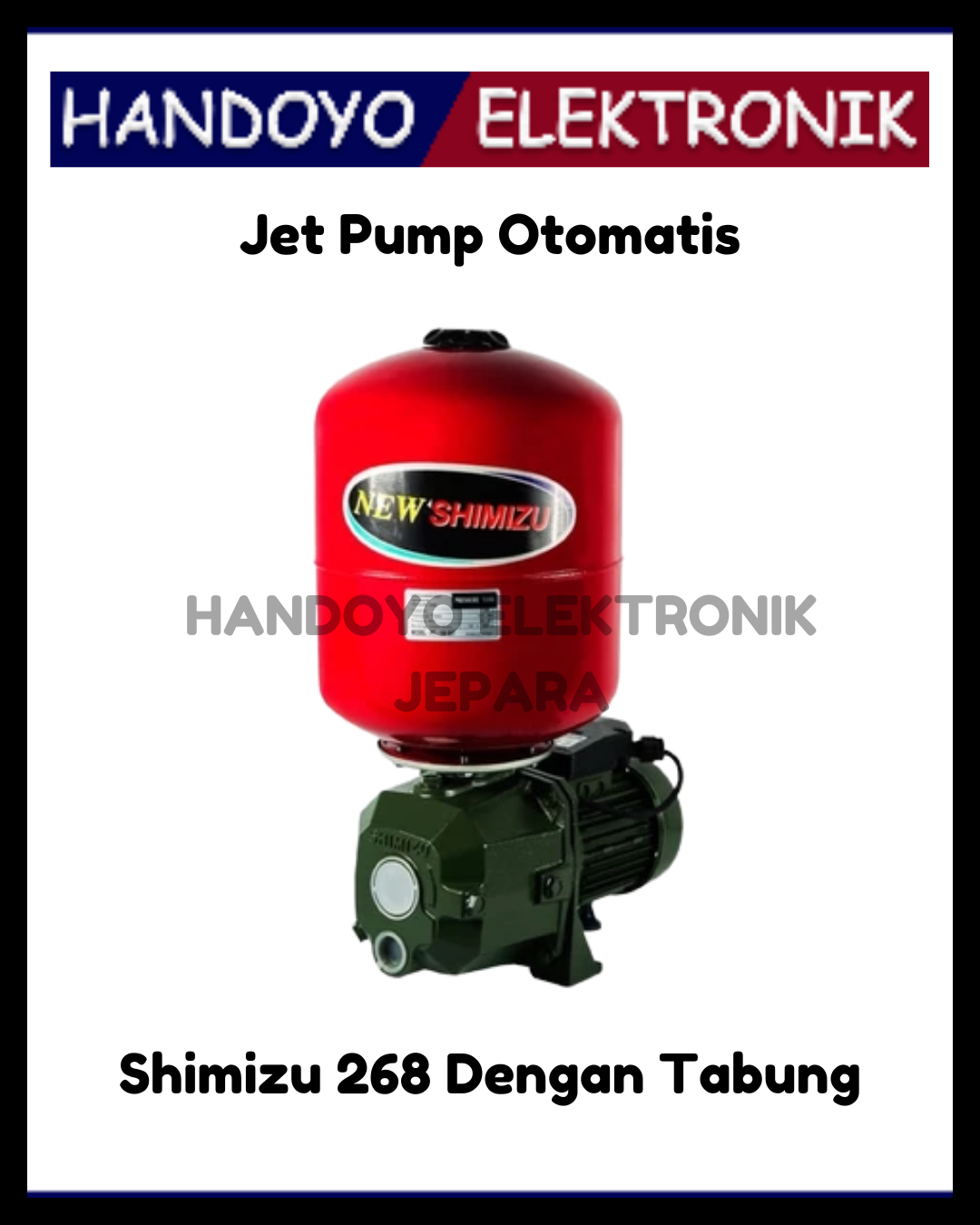 Jet Pump Shimizu 268 Dengan Tabung