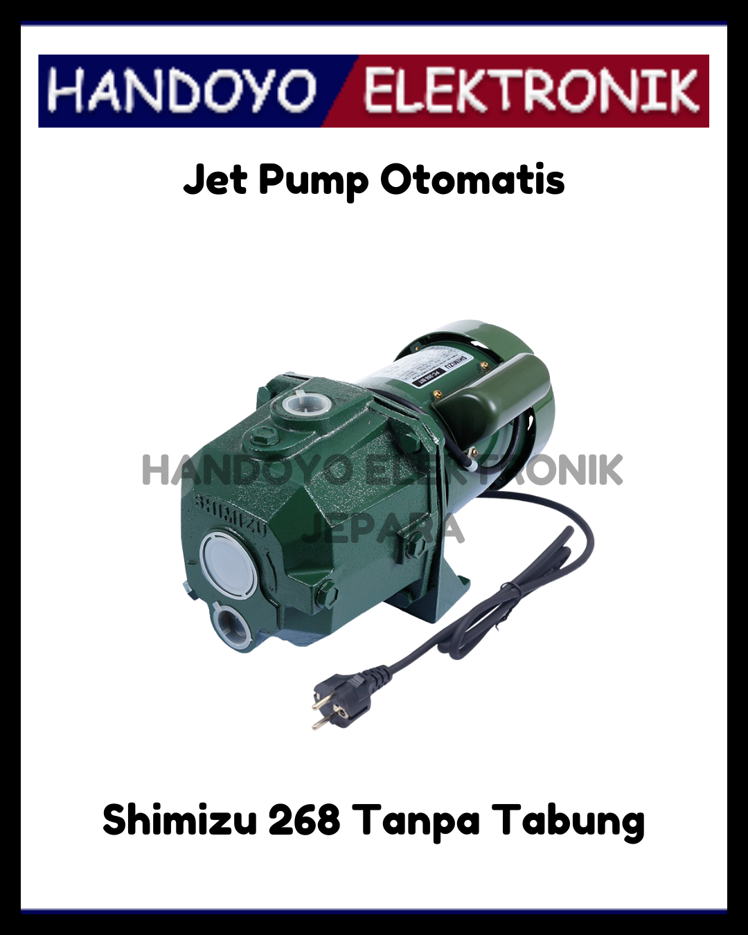 Jet Pump Shimizu 268 Tanpa Tabung